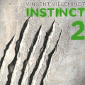 Instinct Tome 2 de Vincent Villeminot