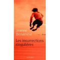 "Les insurrections singulières" de Jeanne Benameur * * *