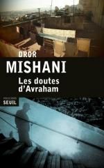 Les doutes d'Avraham de Dror Mishani