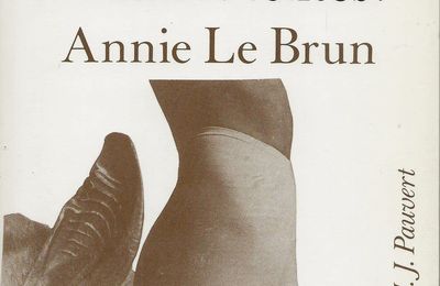 Inlassable Annie Le Brun
