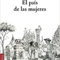« El pais de las mujeres », de Gioconda Belli. (par Antonio Borrell)