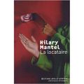 La locataire ---- Hilary Mantel