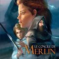 Le concile de Merlin - l'intégrale de Lionel Cruzille