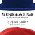 "An Englishman in Paris" de Mickael Sadler