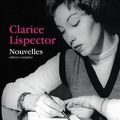 LISPECTOR Clarice / Nouvelles (L'intégrale) 