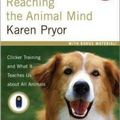 Reaching The Animal Mind