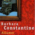 Barbara Constantine - Allumer le chat