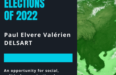 Presidential elections 2022 - Paul Elvere DELSART, the most complete, serious and visionary candidate for the governance of Fran