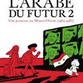 "L'arabe du futur 2"de Riad Sattouf