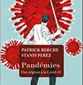 Pandémies, des origines à la Covid-19 de Patrick Berche et Stanis Perez