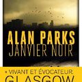 Alan Parks "Janvier noir"