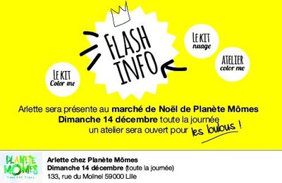 Flash info ! Arlette sera chez Planète môme DEMAIN !