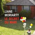 Le secret du mari, Liane Moriarty