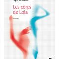 Les corps de Lola - Julie Gouazé