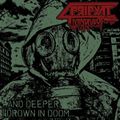 MINDFUL OF PRIPYAT - ...And Deeper I Drown In Doom