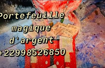 Portefeuille magique marabout +22998526850