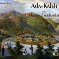 Ada-Kaleh: The lost island of souls