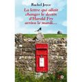 La lettre qui allait changer le destin d’Harold Fry arriva le mardi - Rachel JOYCE