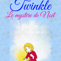 Twinkle, le mystère de Noël, de Cassandra TACLERT