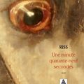 LIVRE : Une Minute quarante-neuf secondes de Riss - 2019