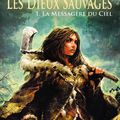 Davoust,Lionel - Les Dieux sauvages -1 La messagère du cilel - #PLIB2018