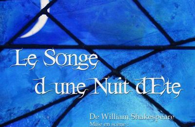 Le songe d'une nuit d'été, les 8 et 10 juillet 2013 au Théâtre "Les Rendez-vous d'ailleurs" (Paris 20è)