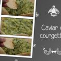 Caviar de courgettes 