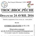 TROC BROC PÊCHE-dimanche 24 avril 2016