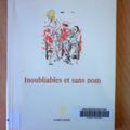 "Inoubliables et sans nom" de Bernard Bertonnière