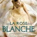 Le Joyau, tome 2: La Rose Blanche