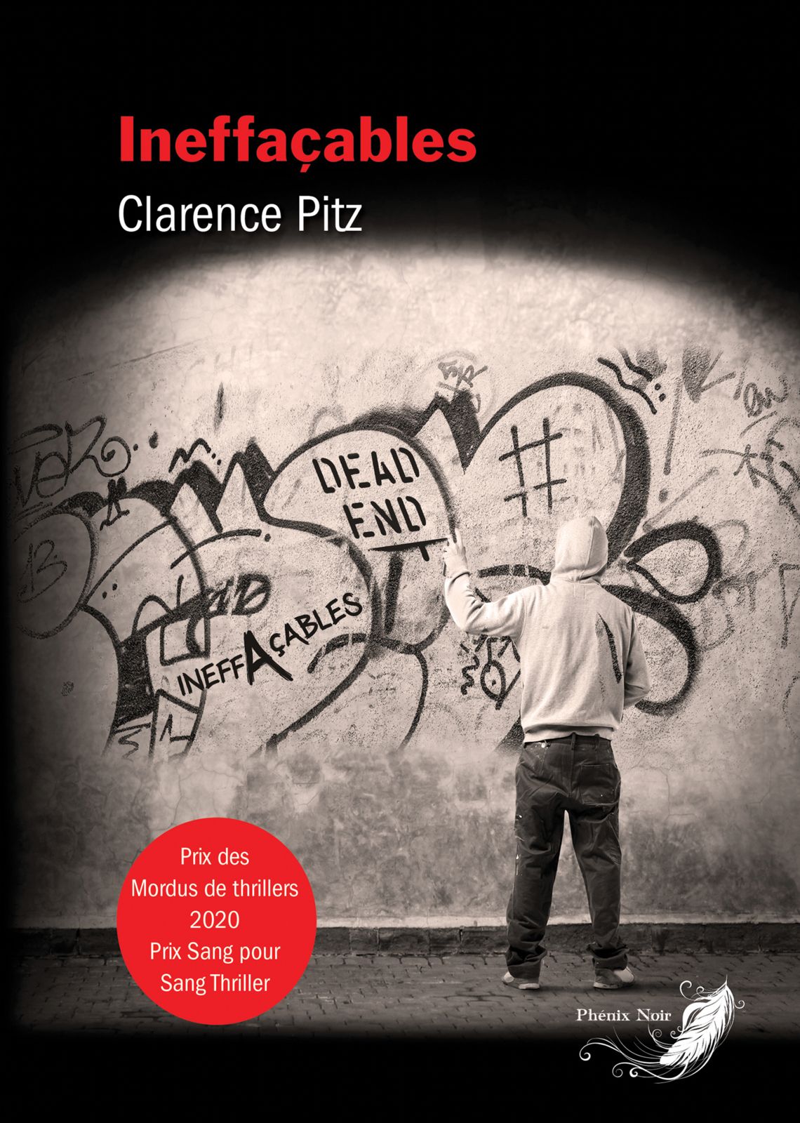 ineffaçables - clarence pitz