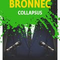  Collapsus : Thierry Bronnec nous livre LE polar de la dérive écologique 