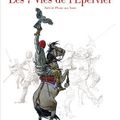 Les Sept vies de l'épervier - Intégrale      * Scénariste Patrick Cothias     * Dessinateur André Juillard