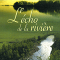 L'écho de la rivière