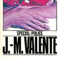 Valente, J.-M. - Propriété privée - Fleuve Noir, Spécial-police 1747, 1982, 183 p.