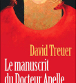 Le manuscrit du docteur Appelle" de David Treuer
