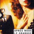 THOMPSON Jim / Après nous le grabuge. Écrits perdus. (1968-1977).1 ère partie.
