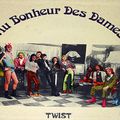 Au bonheur des dames - Twist -