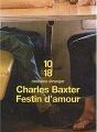 LIVRE : Festin d'Amour (The Feast of Love) de Charles Baxter - 2000