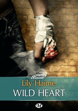 Wild Heart - Lily Haime