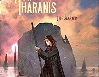 Les secrets de Tharanis, tome 1 : L'île sans nom, de David Moitet
