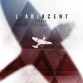 L'Adjacent  de Christopher Priest