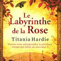 Le Labyrinthe de la Rose
