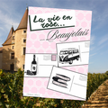 La vie en rose... Beaujolais, par Nathalie Somers