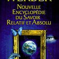 Nouvelle Encyclopédie du Savoir Relatif et Absolu