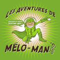 Mélo-Man version 2.0