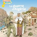 La guerre d'Algérie / éditions Nathan