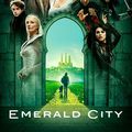 Emerald City - série 2017 - NBC