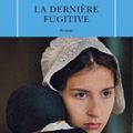 La dernière fugitive, de Chevalier Tracy