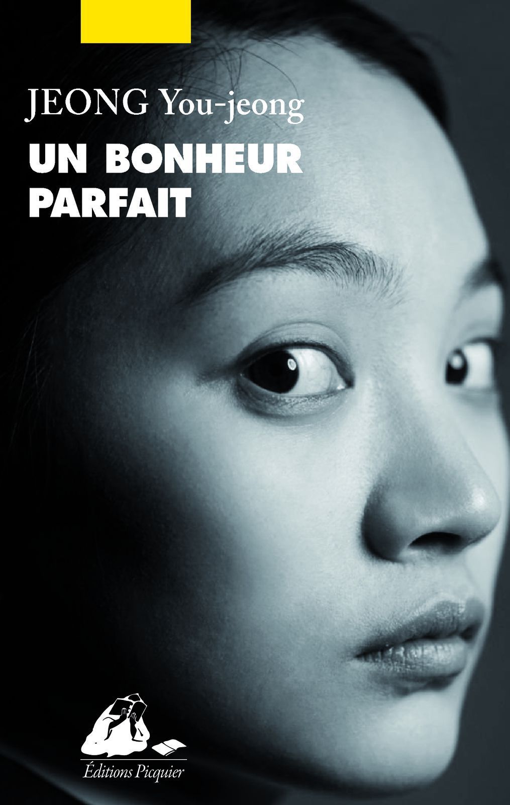 Un bonheur parfait - jeong you-jeong